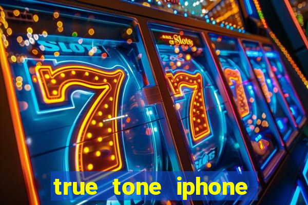 true tone iphone economiza energia